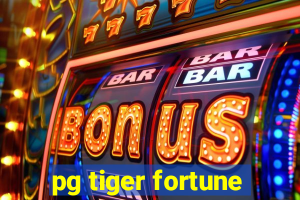 pg tiger fortune